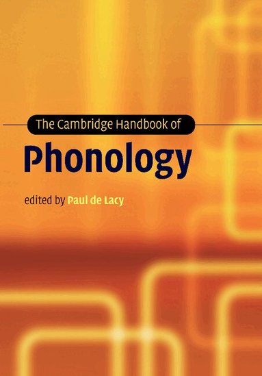 Paul de Lacy - The Cambridge Handbook of Phonology, Häftad