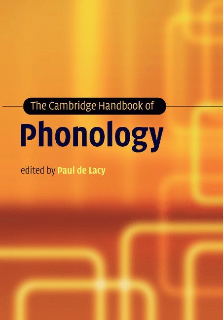 The Cambridge Handbook of Phonology 1