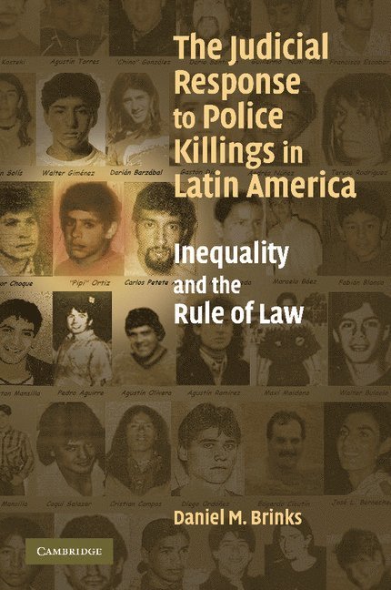 Daniel M. Brinks, Austin) Brinks, Daniel M. (University of Texas - The Judicial Response to Police Killings in Latin America, Häftad