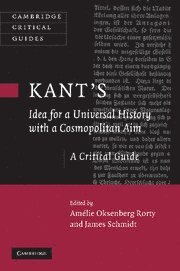 Amélie Oksenberg Rorty, James Schmidt, Massachusetts) Rorty, Amelie Oksenberg (Harvard University, Boston University) Schmidt, James (Professor, Am Lie Oksenberg Rorty, Amelie Oksenberg Rorty - Kant's Idea for a Universal History with a Cosmopolitan Aim, Häftad