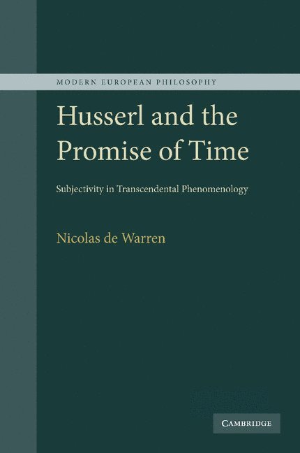 Husserl and the Promise of Time 1