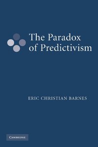 bokomslag The Paradox of Predictivism