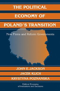 bokomslag The Political Economy of Poland's Transition