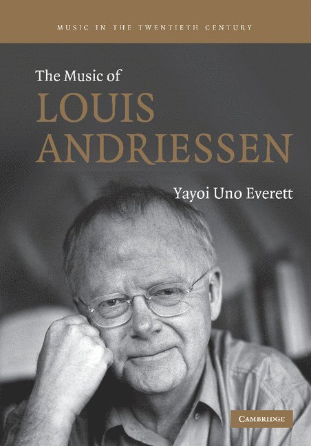 The Music of Louis Andriessen 1