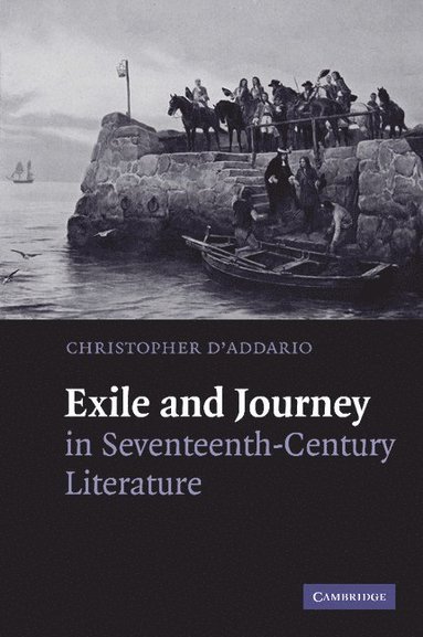 bokomslag Exile and Journey in Seventeenth-Century Literature