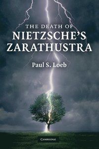 bokomslag The Death of Nietzsche's Zarathustra