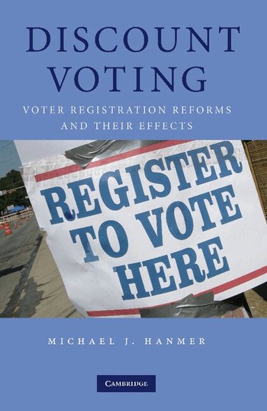Michael J. Hanmer - Discount Voting, Häftad