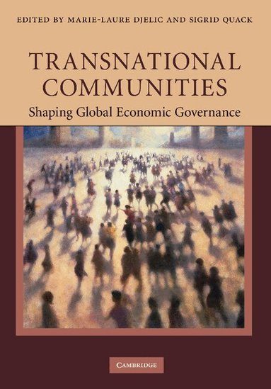 Marie-Laure Djelic, Sigrid Quack - Transnational Communities, Häftad