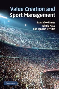 bokomslag Value Creation and Sport Management