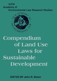 bokomslag Compendium of Land Use Laws for Sustainable Development