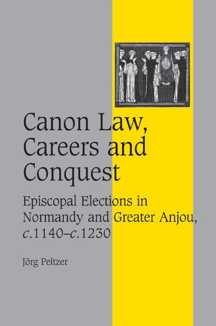 Canon Law, Careers and Conquest 1