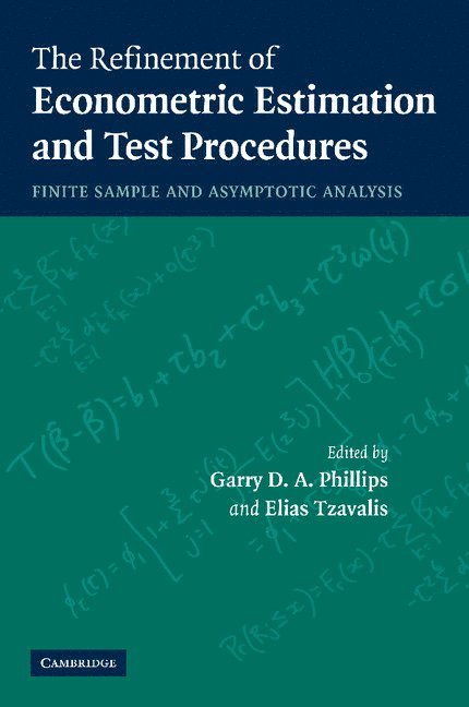 The Refinement of Econometric Estimation and Test Procedures 1