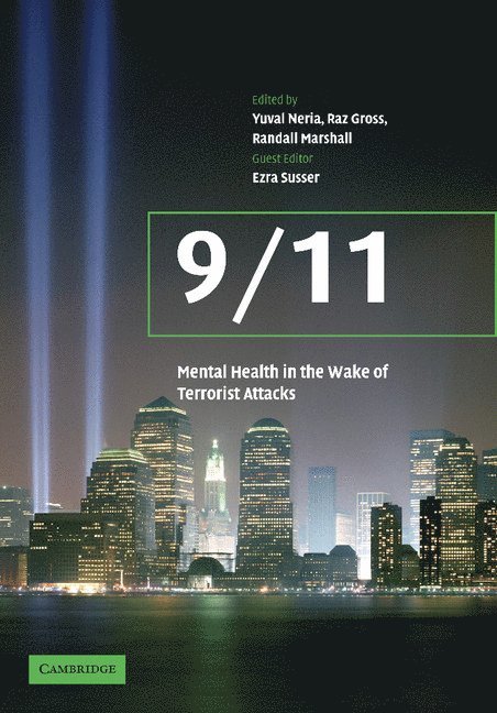9/11: Mental Health in the Wake of Terrorist Attacks 1