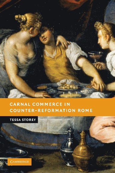 bokomslag Carnal Commerce in Counter-Reformation Rome