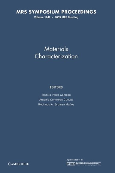 Ramiro Pérez Campos, Antonio Contreras Cuevas, Rodrigo A. Esparza Muñoz - Materials Characterization: Volume 1242, Häftad