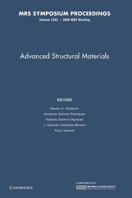 Advanced Structural Materials: Volume 1243 1