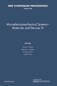 bokomslag Microelectromechanical Systems - Materials and Devices IV: Volume 1299