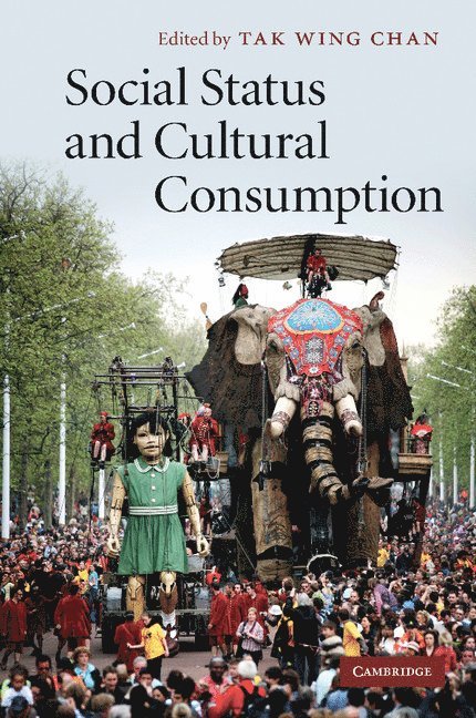 Social Status and Cultural Consumption 1