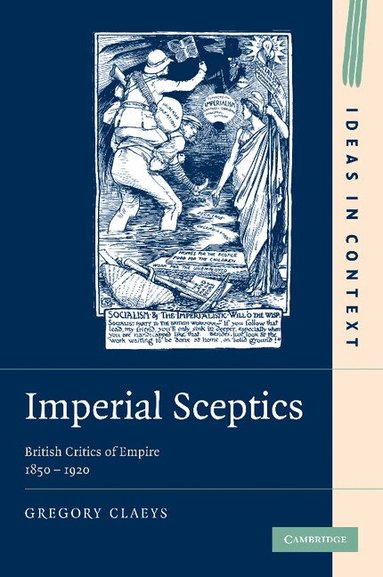 Gregory Claeys - Imperial Sceptics, Häftad