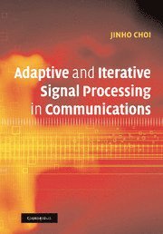 bokomslag Adaptive and Iterative Signal Processing in Communications