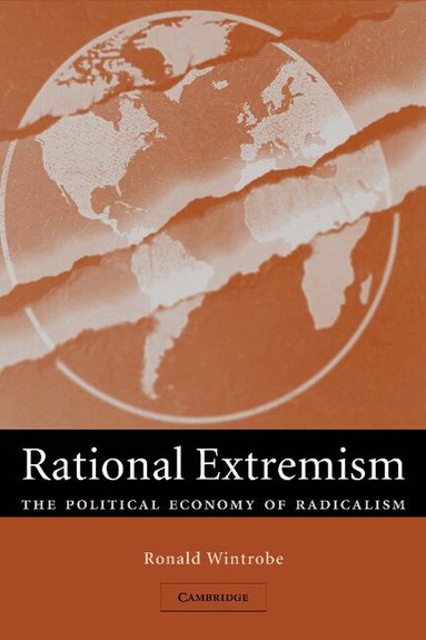 Ronald Wintrobe - Rational Extremism, Häftad