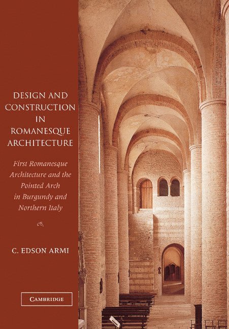 Design and Construction in Romanesque Architecture 1