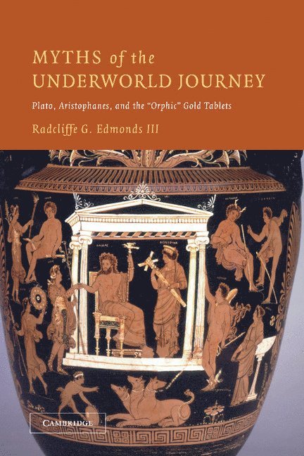 Myths of the Underworld Journey 1