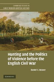 bokomslag Hunting and the Politics of Violence before the English Civil War