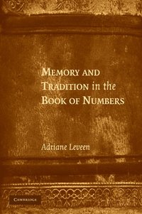 bokomslag Memory and Tradition in the Book of Numbers