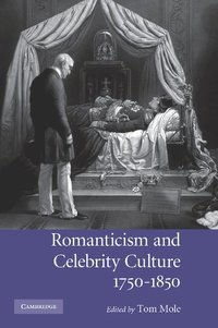 bokomslag Romanticism and Celebrity Culture, 1750-1850