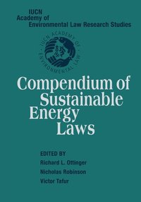 bokomslag Compendium of Sustainable Energy Laws