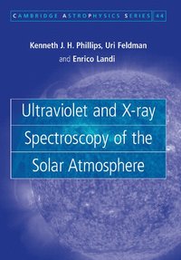 bokomslag Ultraviolet and X-ray Spectroscopy of the Solar Atmosphere