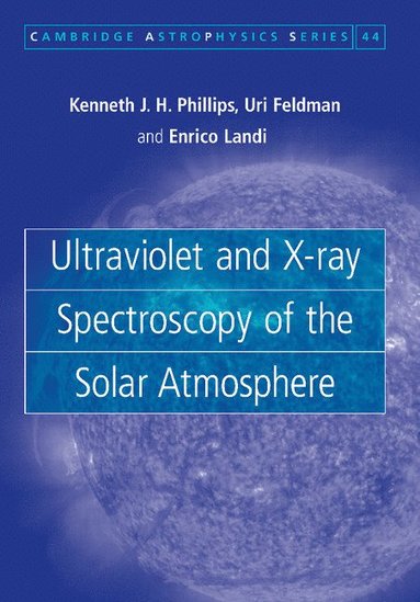 bokomslag Ultraviolet and X-ray Spectroscopy of the Solar Atmosphere