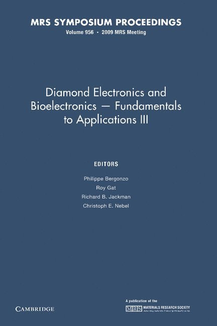 Diamond Electronics and Bioelectronics - Fundamentals to Applications III: Volume 1203 1