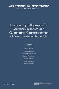 bokomslag Electron Crystallography for Materials Research and Quantitive Characterization of Nanostructured Materials: Volume 1184