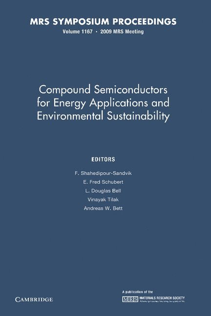 Compound Semiconductors for Energy Applications and Environmental Sustainability: Volume 1167 1