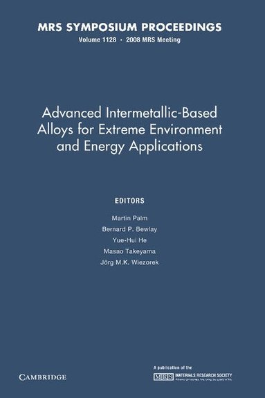 bokomslag Advanced Intermetallic-Based Alloys for Extreme Environment and Energy Applications: Volume 1128