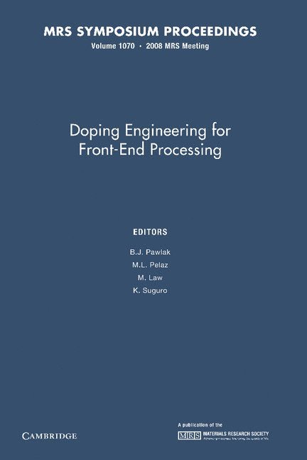 Doping Engineering for Front-End Processing: Volume 1070 1