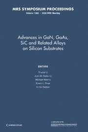 bokomslag Advances in GaN, GaAs, SiC and Related Alloys on Silicon Substrates: Volume 1068