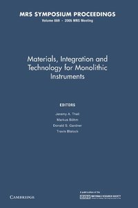 bokomslag Materials, Integration and Technology for Monolithic Instruments: Volume 869