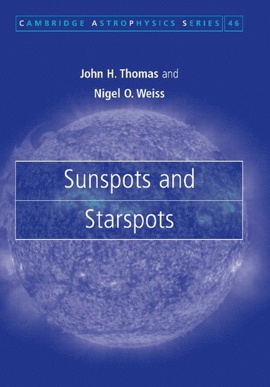 bokomslag Sunspots and Starspots