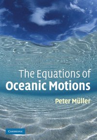 bokomslag The Equations of Oceanic Motions
