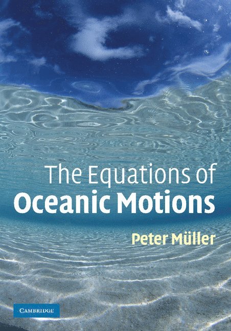 The Equations of Oceanic Motions 1