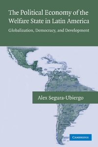 bokomslag The Political Economy of the Welfare State in Latin America