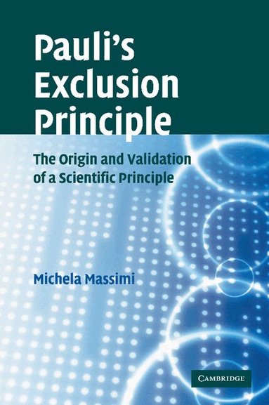 Michela Massimi - Pauli's Exclusion Principle, Häftad
