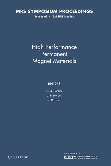 S. G. Sankar, J. F. Herbst, N. C. Koon - High Performance Permanent Magnet Materials: Volume 96, Häftad