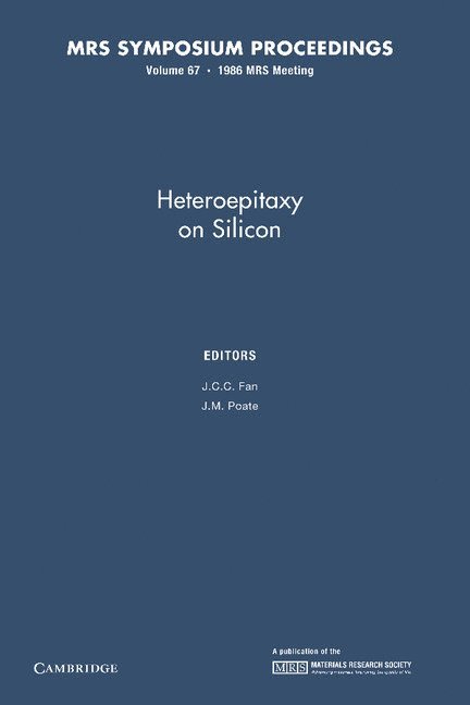 Heteroepitaxy on Silicon: Volume 67