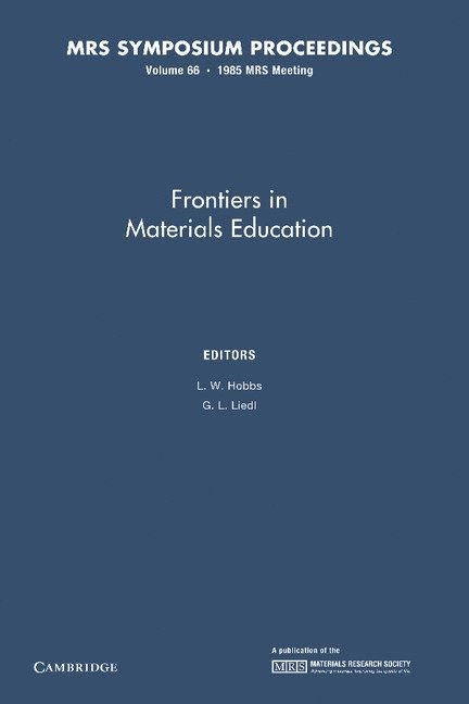 L. W. Hobbs, G. L. Liedl - Frontiers in Materials Education: Volume 66, Häftad