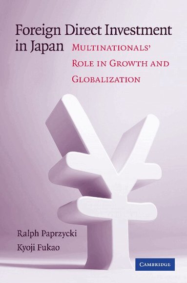 Ralph Paprzycki, Kyoji Fukao - Foreign Direct Investment in Japan, Häftad