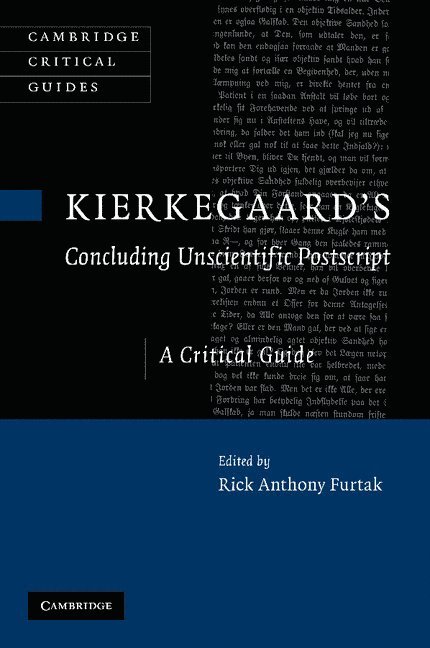 Rick Anthony (Colorado College) Furtak, Rick Anthony Furtak - Kierkegaard's 'Concluding Unscientific Postscript', Häftad